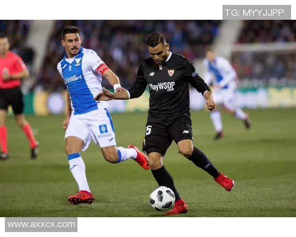 北单推荐莱加内斯对阵塞维利亚赛事分析与投注建议